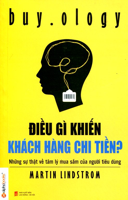 Bìa sách Điều Gì Khiến Khách Hàng Chi Tiền?