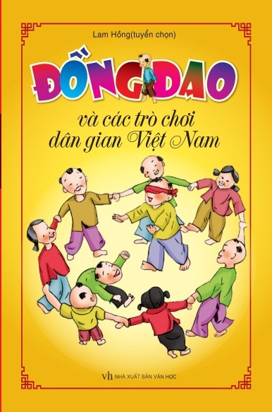 Bìa sách Đồng Dao Và Các Trò Chơi Dân Gian Việt Nam