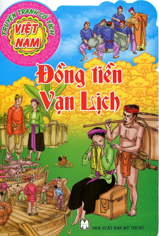 Bìa sách Truyện Tranh Cổ Tích Việt Nam - Đồng Tiền Vạn Lịch