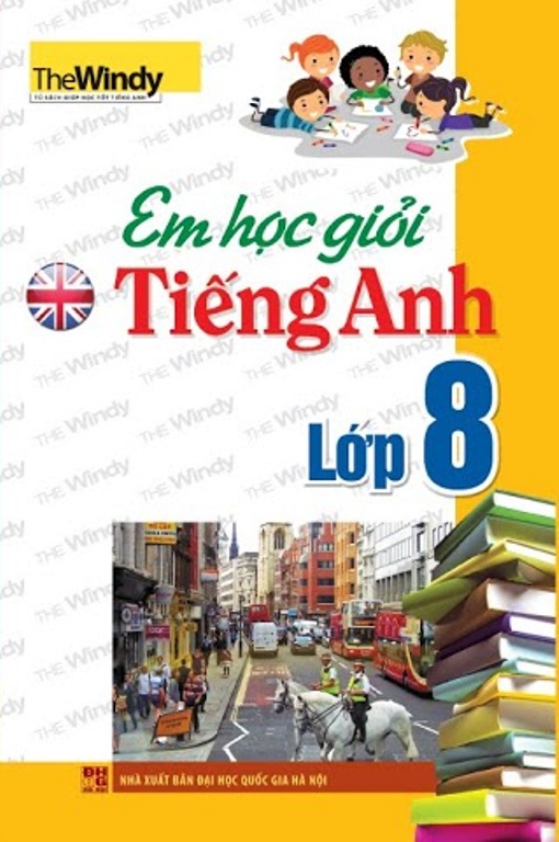 Bìa sách Em Học Giỏi Tiếng Anh Lớp 8