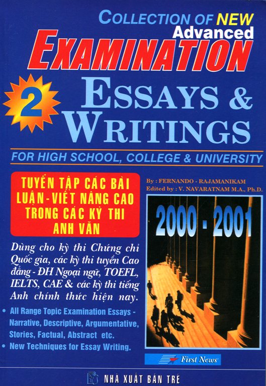 Bìa sách Tuyển Tập Các Bài Luận - Viết Nâng Cao Trong Các Kì Thi (Examination Essays Writings) - Tập 2