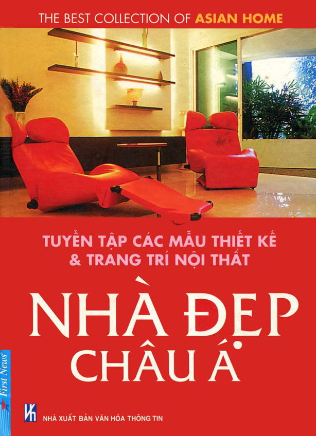 Bìa sách Tuyển Tập Các Thiết Kế  Trang Trí Nội Thất Nhà Đẹp Châu Á