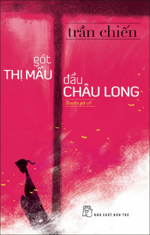 Bìa sách Gót Thị Mầu Đầu Châu Long
