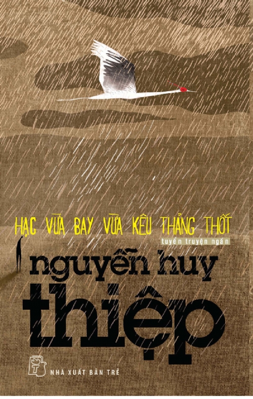 Bìa sách Hạc Vừa Bay Vừa Kêu Thảng Thốt (Tập Truyện Ngắn)