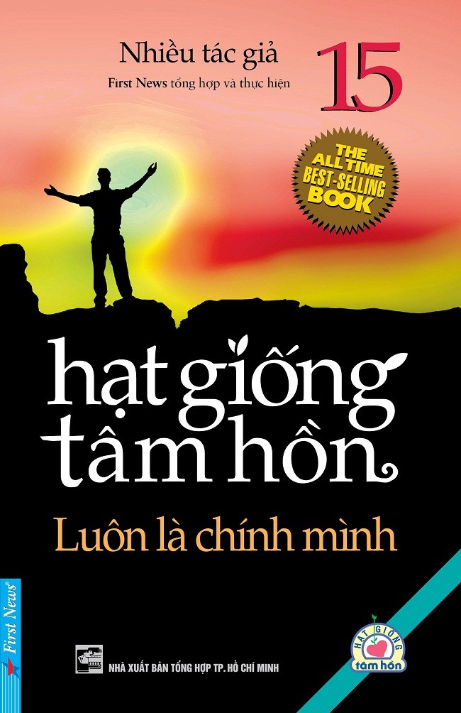 Bìa sách Hạt Giống Tâm Hồn 15 - Luôn Là Chính Mình (Tái Bản)