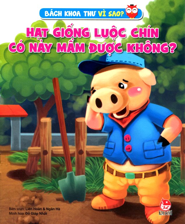 Bìa sách Bách Khoa Toàn Thư Vì Sao - Hạt Giống Luộc Chín Có Nảy Mầm Được Không