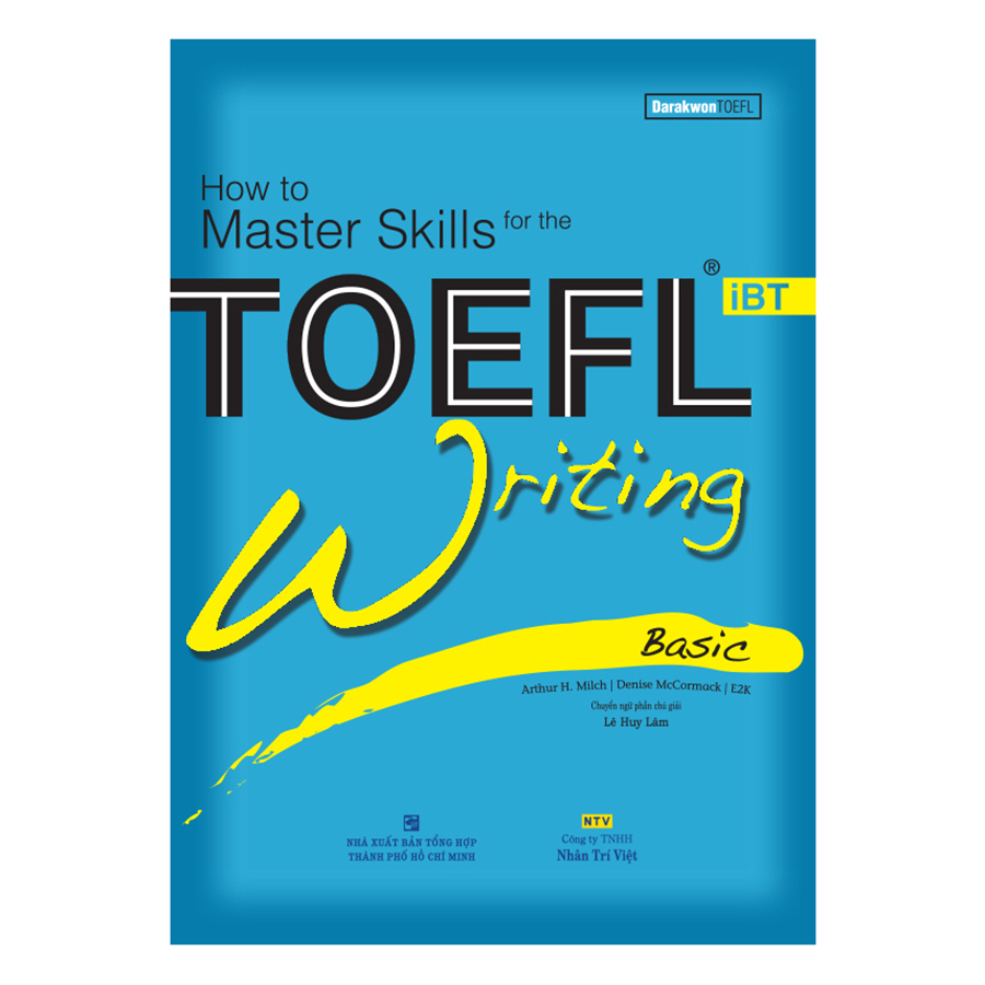 How To Master Skills For The TOEFL iBT: Writing Basic (With Audio CD)