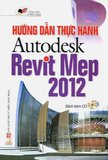 Bìa sách Hướng Dẫn Thực Hành Autodesk Revit Mep 2012