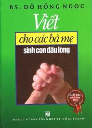 Bìa sách Viết Cho Các Bà Mẹ Sinh Con Đầu Lòng (Tái Bản 2013)