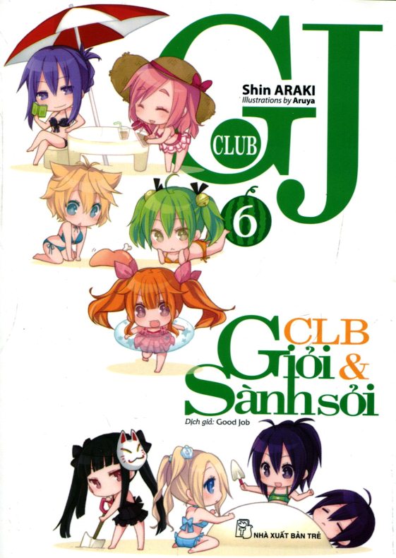 Bìa sách GJ Club - Câu Lạc Bộ Giỏi Và Sành Sỏi (Tập 6)