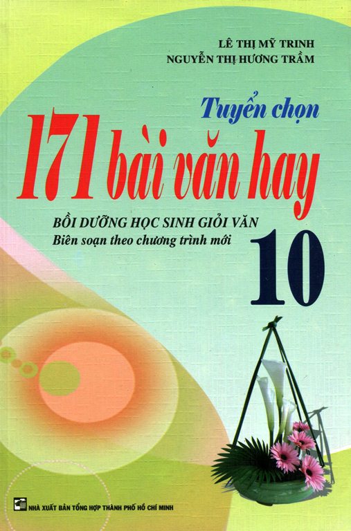 Review sách Tuyển Chọn 171 Bài Văn Hay Lớp 10