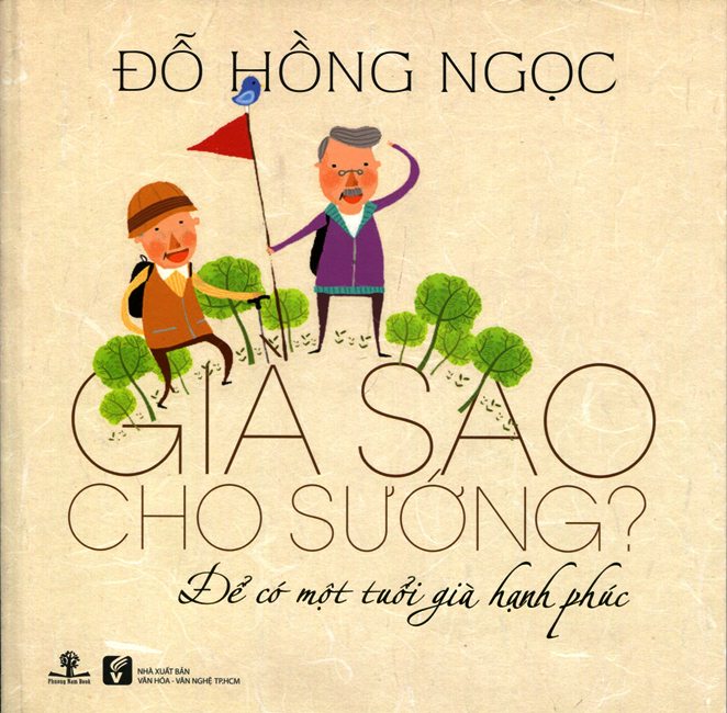 Bìa sách Già Sao Cho Sướng