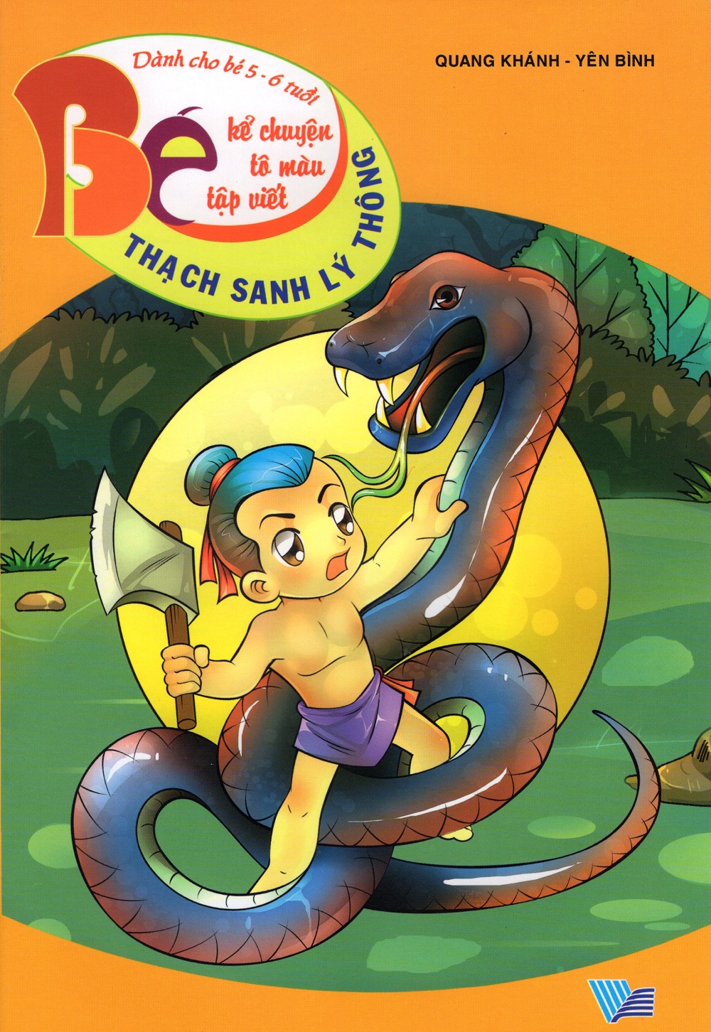 Bìa sách Bé Kể Chuyện Tô Màu Tập Viết (Dành Cho Bé 5 - 6 Tuổi) - Thạch Sanh Lý Thông