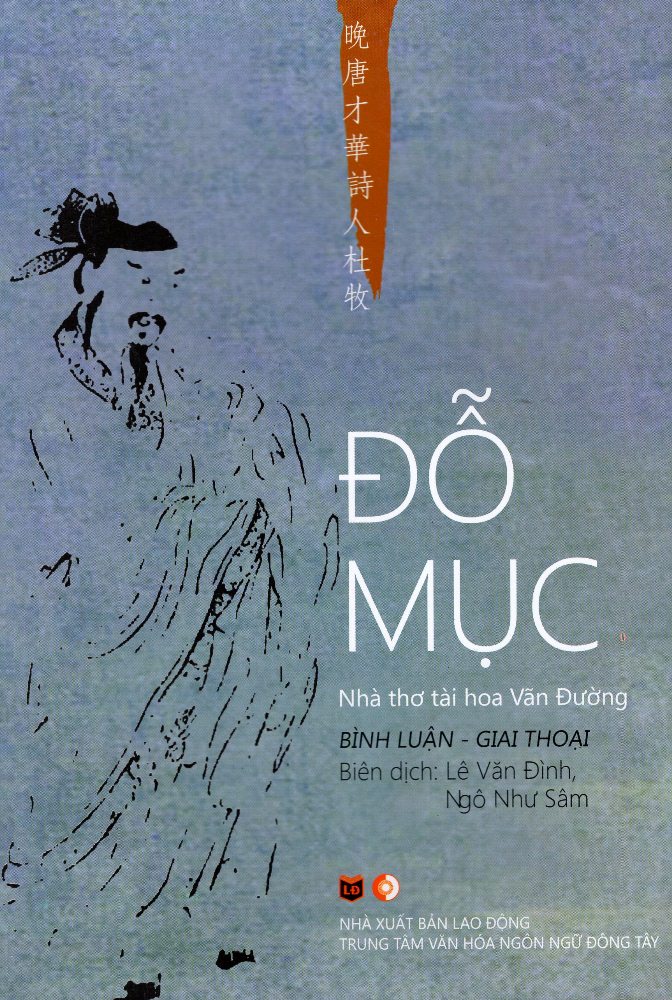 Bìa sách Đỗ Mục - Nhà Thơ Tài Hoa Vãn Đường