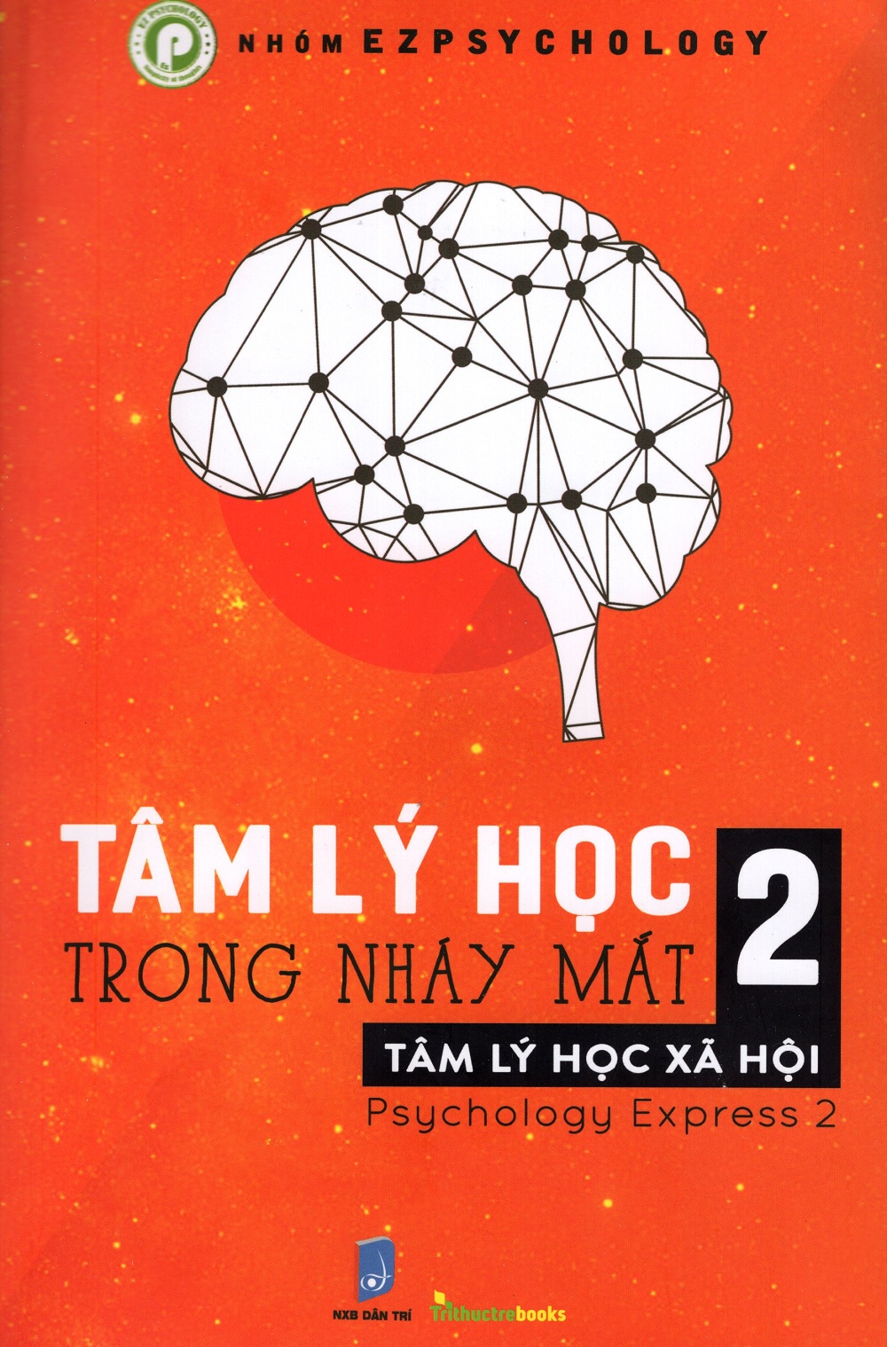 Review sách Tâm Lý Học Trong Nháy Mặt – Tập 2 (Song Ngữ Anh – Việt)
