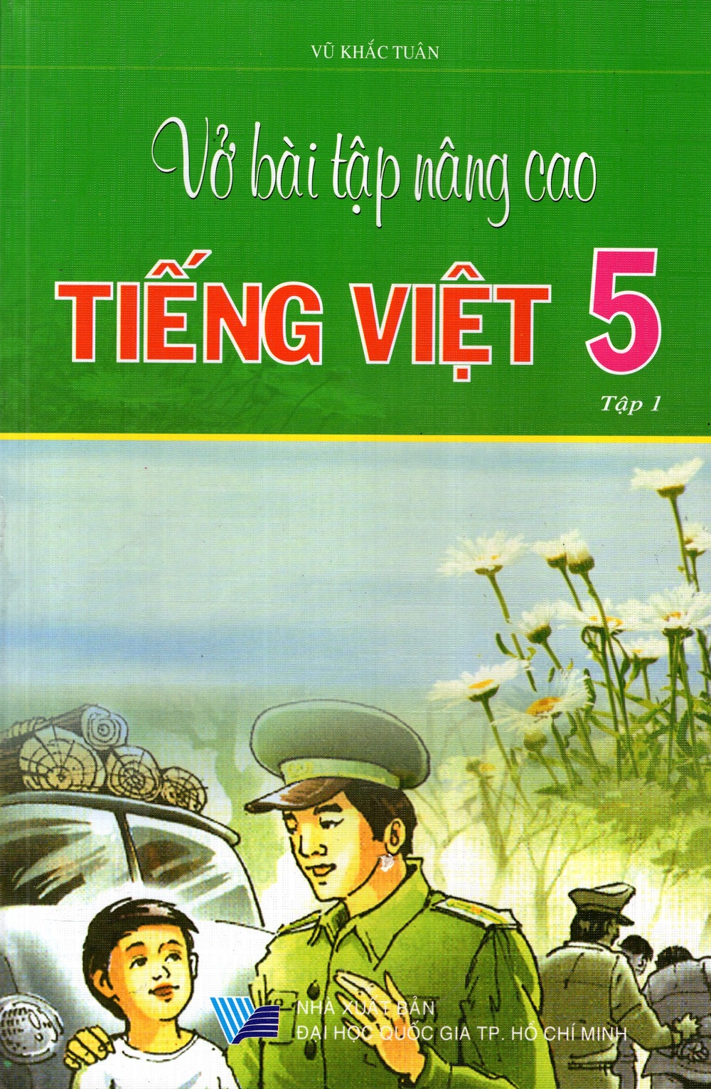 Bìa sách Vở Bài Tập Nâng Cao Tiếng Việt Lớp 5 (Tập 1)