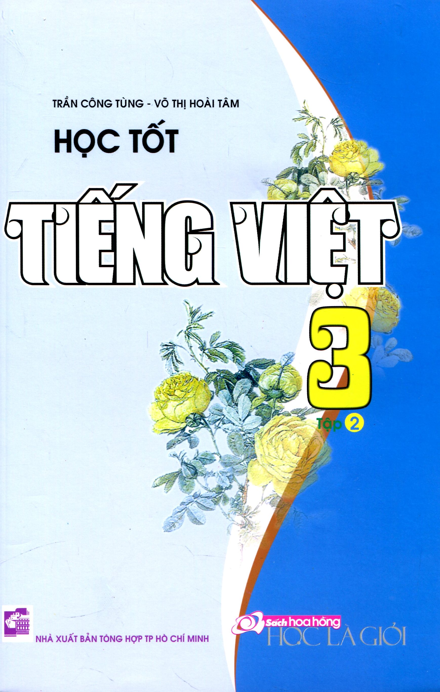 Bìa sách Học Tốt Tiếng Việt Lớp 3 - Tập 2