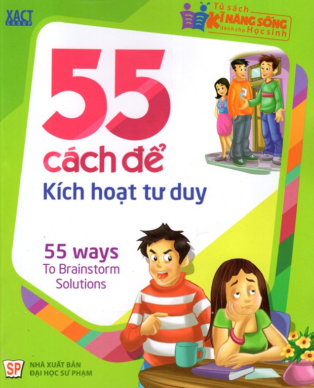 Bìa sách Tủ Sách Kĩ Năng Sống Dành Cho Học Sinh - 55 Cách Để Kích Hoạt Tư Duy
