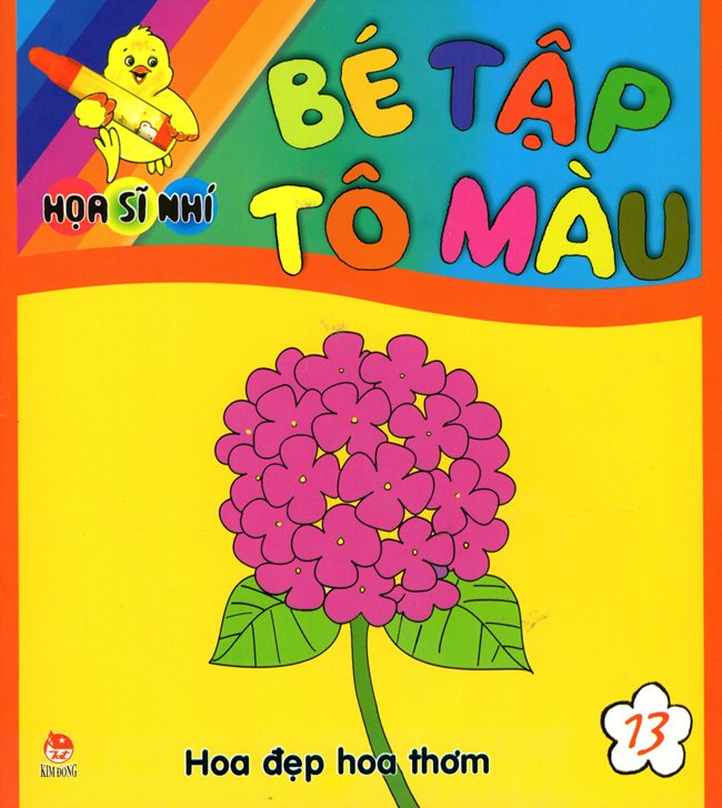 Bìa sách Họa Sỹ Nhí Bé Tập Tô Màu: Hoa Đẹp Hoa Thơm