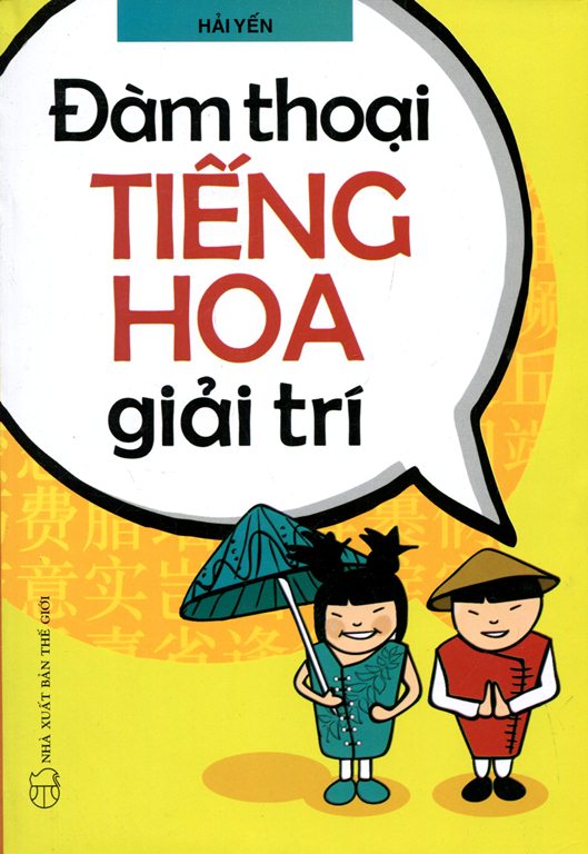 Bìa sách Đàm Thoại Tiếng Hoa Giải Trí