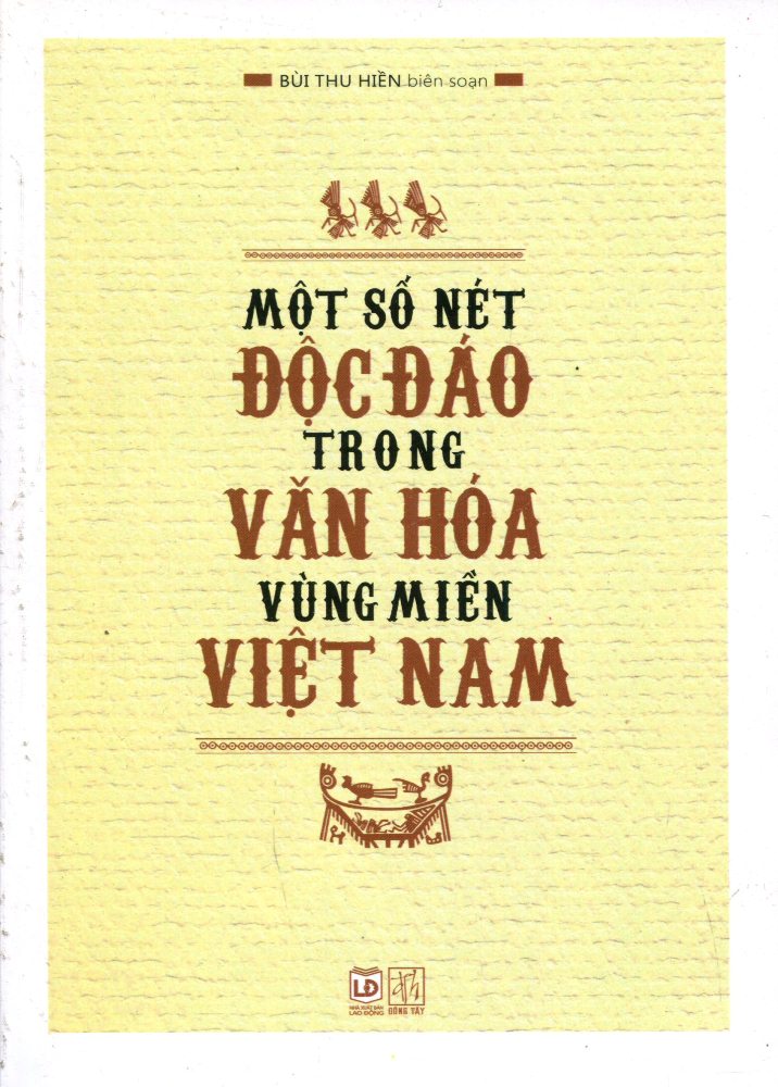Bìa sách Một Số Nét Độc Đáo Trong Văn Hóa Vùng Miền Việt Nam
