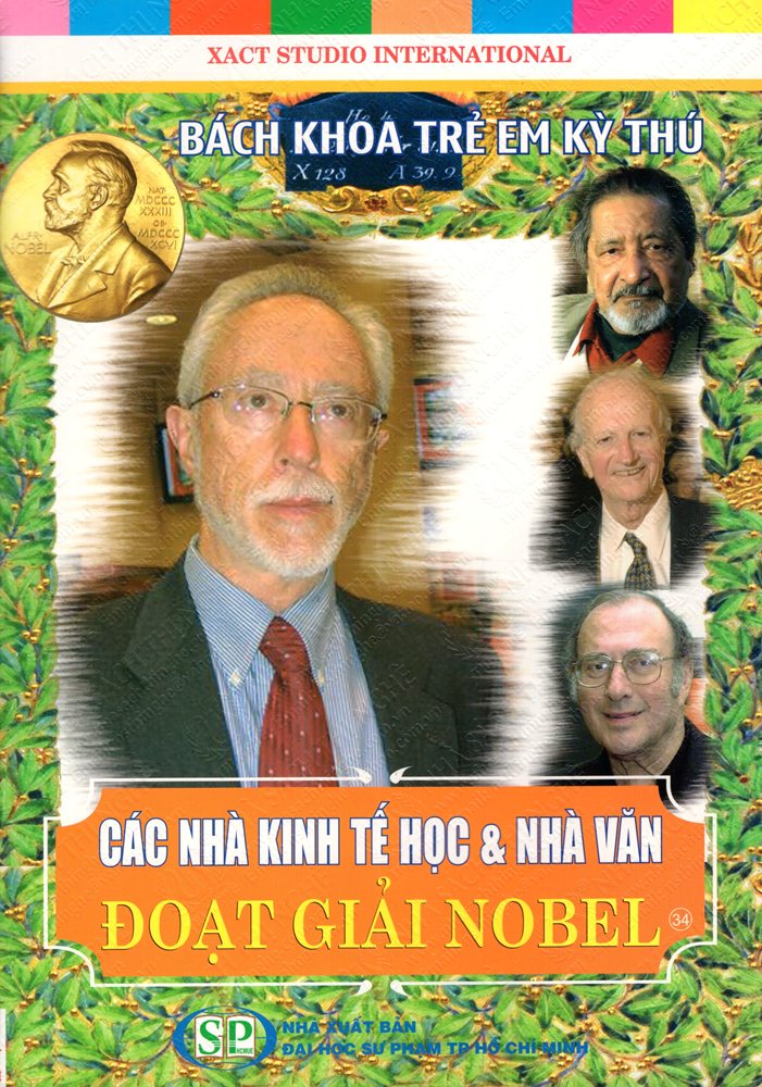 Bìa sách Bách Khoa Trẻ Em Kỳ Thú - Các Nhà Kinh Tế Học Nhà Văn Đoạt Giải Noel (34)