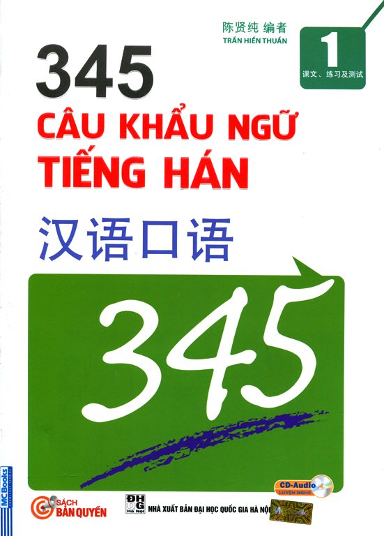 Bìa sách 345 Câu Khẩu Ngữ Tiếng Hán - Tập 1 (Kèm CD, Song Ngữ Trung - Việt)