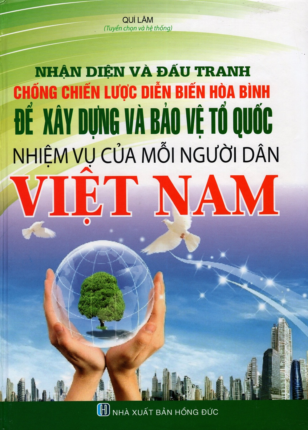 Bìa sách Nhận Diện Và Đấu Tranh Chống Chiến Lược Diễn Biến Hòa Bình Để Xây Dựng Và Bảo Vệ Tổ Quốc - Nhiệm Vụ...