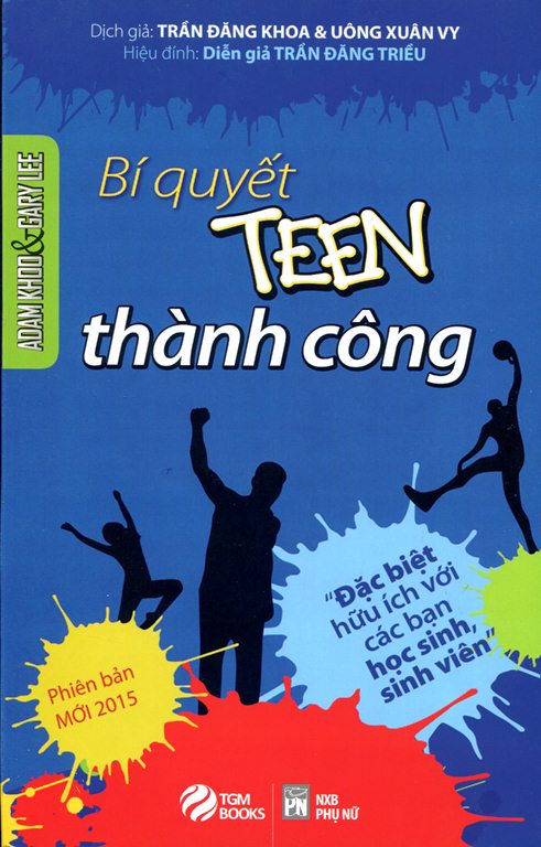 Bìa sách Tôi Tài Giỏi Bạn Cũng Thế 2 - Bí Quyết Thành Công Dành Cho Tuổi Teen