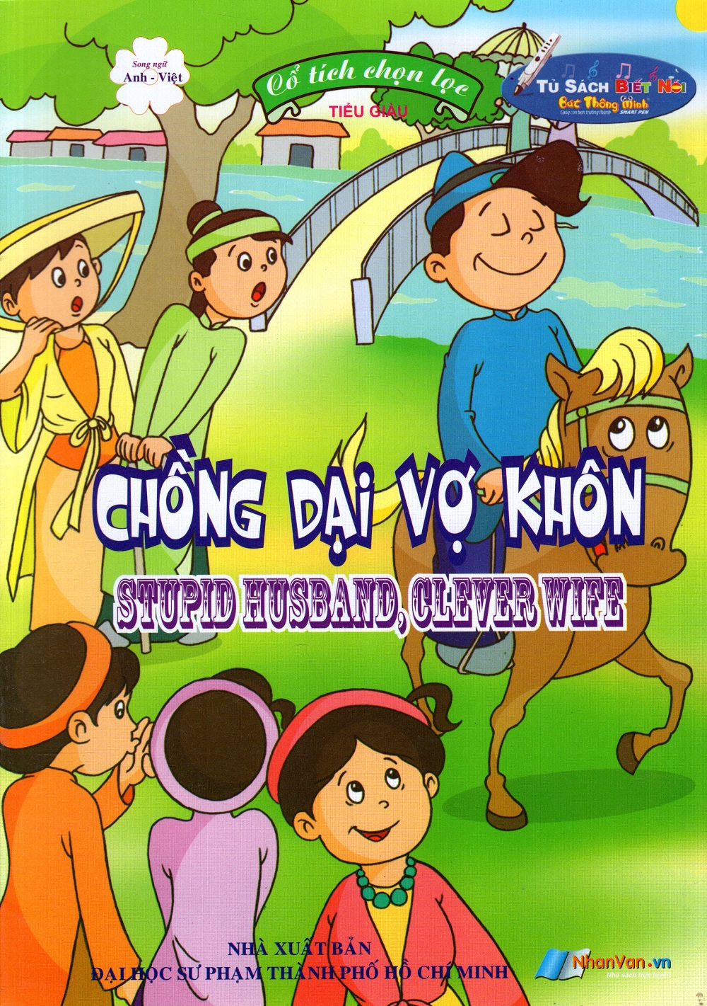 Bìa sách Cổ Tích Chọn Lọc: Chồng Dại Vợ Khôn (Song Ngữ Anh - Việt)