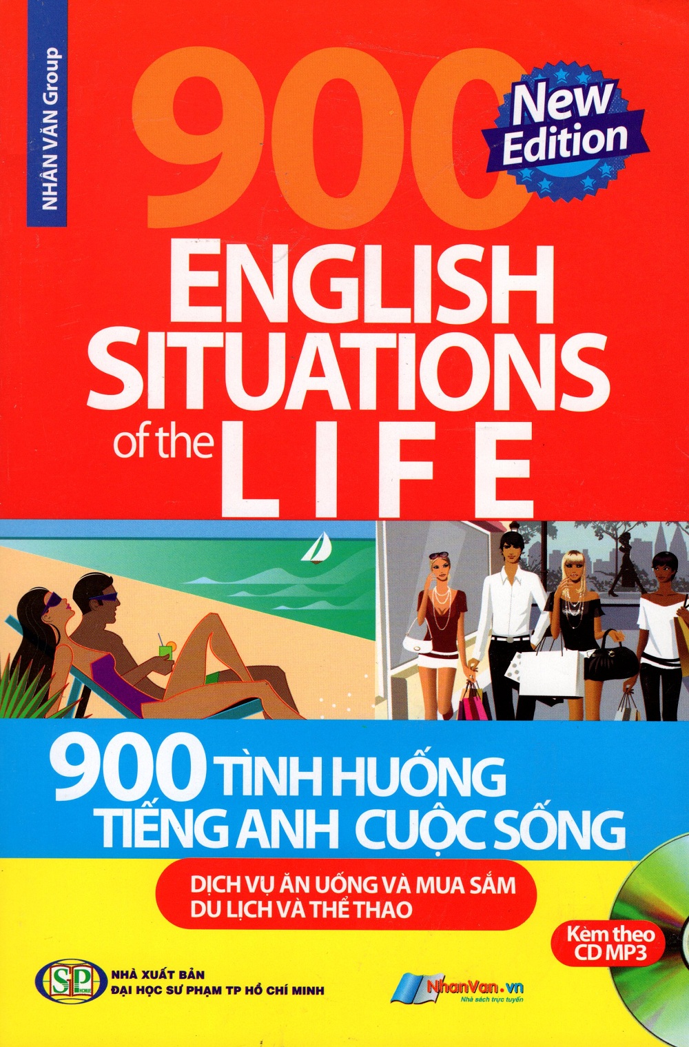 Bìa sách 900 Tình Huống Tiếng Anh Cuộc Sống (Kèm Theo CD)