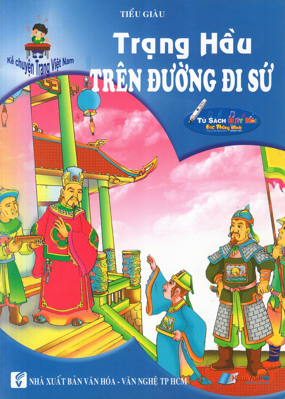 Bìa sách Kể Chuyện Trạng Việt Nam: Trạng Hầu - Trên Đường Đi Sứ