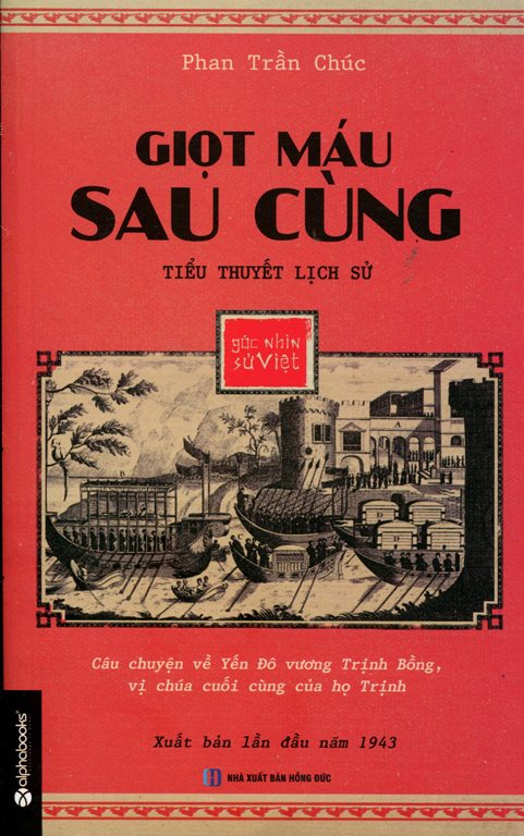 Bìa sách Góc Nhìn Sử Việt - Giọt Máu Sau Cùng