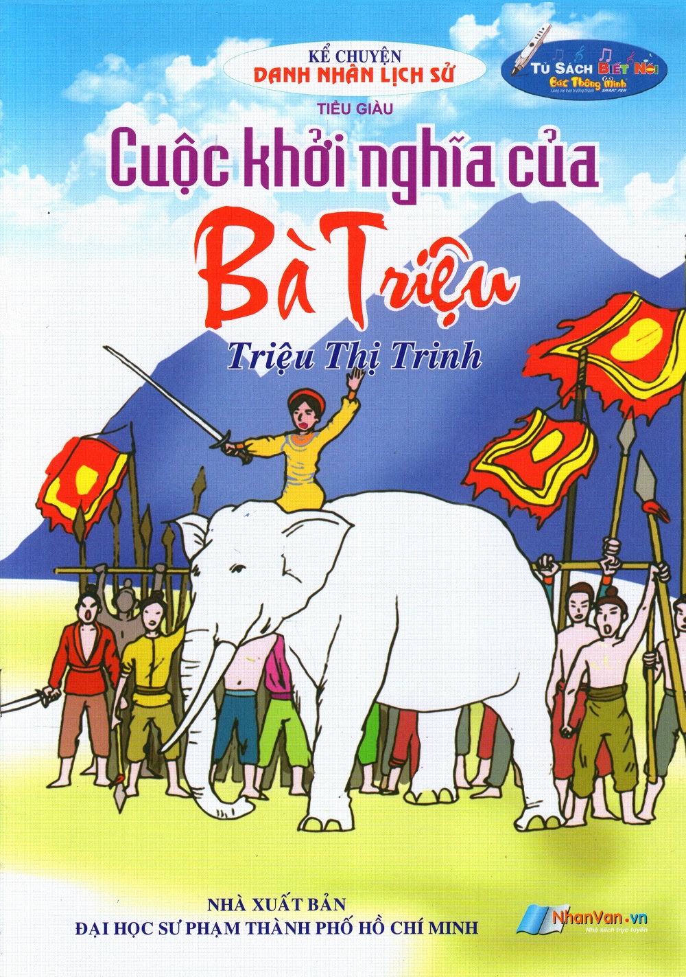 Bìa sách Kể Chuyện Danh Nhân Lịch Sử: Cuộc Khởi Nghĩa Của Bà Triệu - Triệu Thị Trinh
