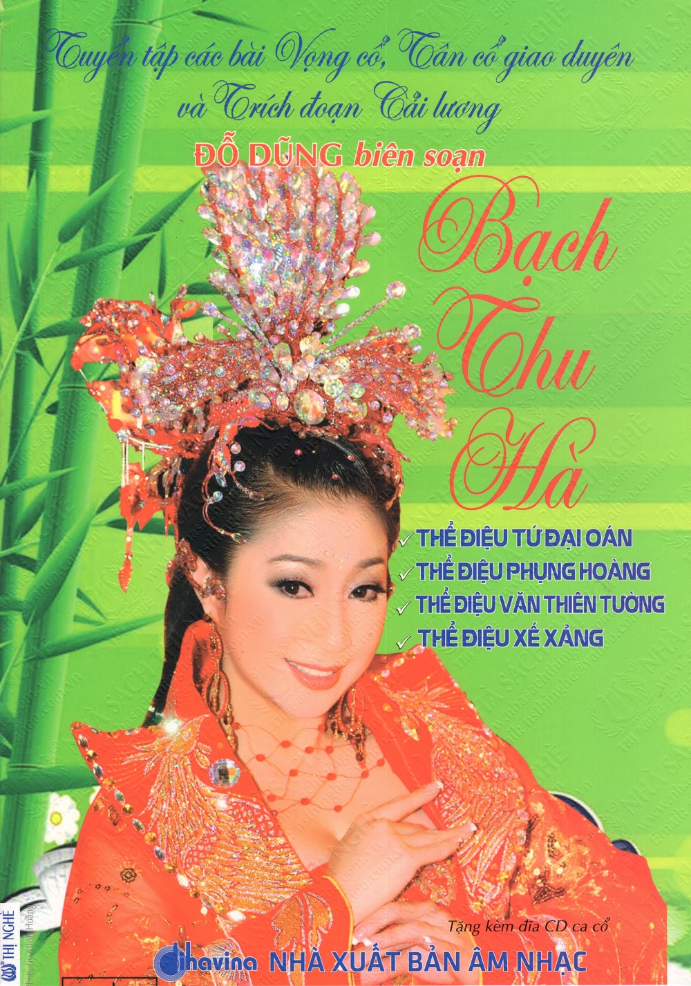Bìa sách Tuyển Tập Các Bài Vọng Cổ, Tân Cổ Giao Duyên Và Trích Đoạn Cải Lương - Bạch Thu Hà (Kèm CD Câu Chuyện Tình Yêu)