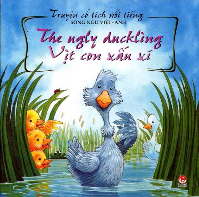 Bìa sách Truyện Cổ Tích Nổi Tiếng (Song Ngữ Việt Anh) - Vịt Con Xấu Xí (Tái Bản 2014)