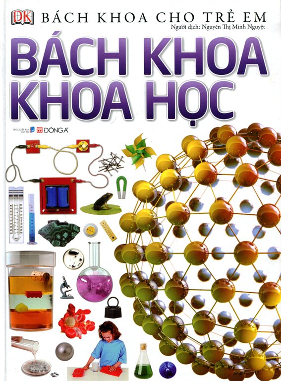 Bìa sách Bách Khoa Cho Trẻ Em - Bách Khoa Khoa Học