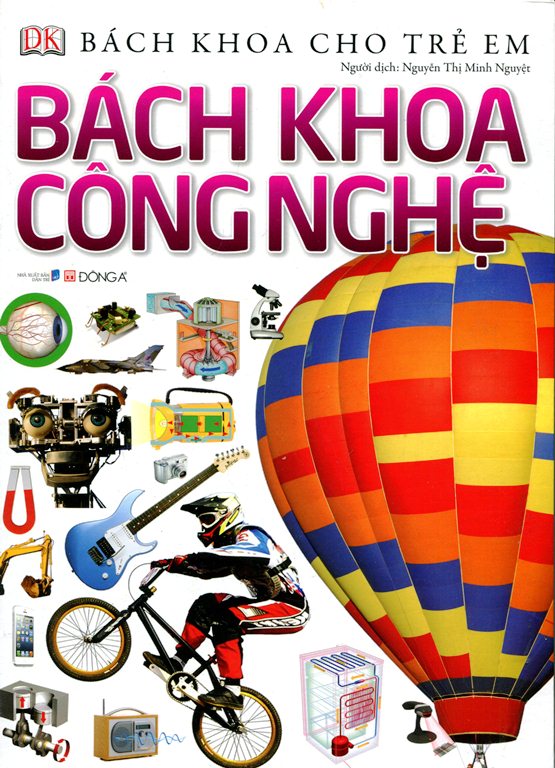 Bìa sách Bách Khoa Cho Trẻ Em - Bách Khoa Công Nghệ