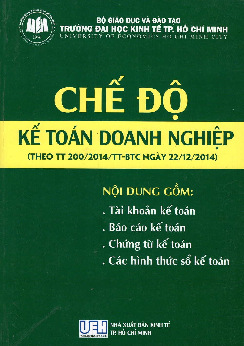 Bìa sách Chế Độ Kế Toán Doanh Nghiệp (Theo TT 200/2014/TT-BTC Ngày 22/12/2014)