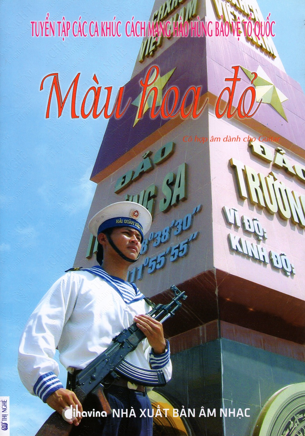 Bìa sách Tuyển Tập Các Ca Khúc Cách Mạng Hào Hùng Bảo Vệ Tổ Quốc - Màu Hoa Đỏ (Kèm CD)