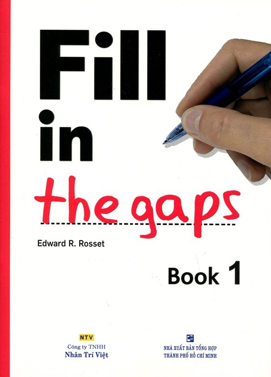 Bìa sách Fill In The Gaps - Book 1 (Không CD)