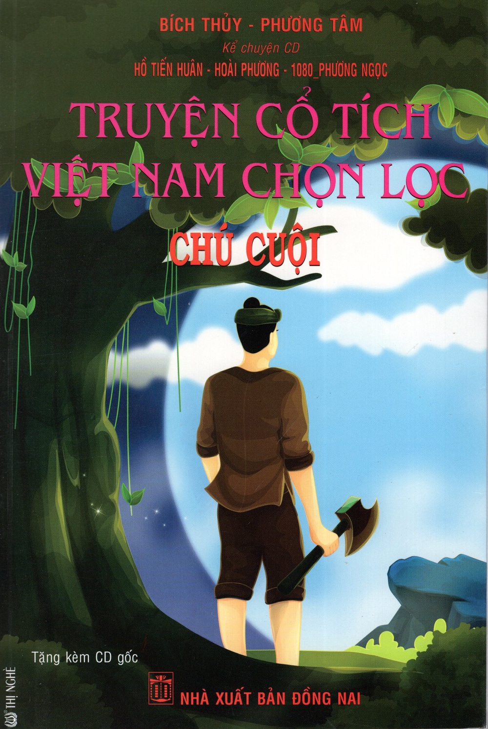 Bìa sách Truyện Cổ Tích Việt Nam Chọn Lọc - Chú Cuội (Kèm CD)