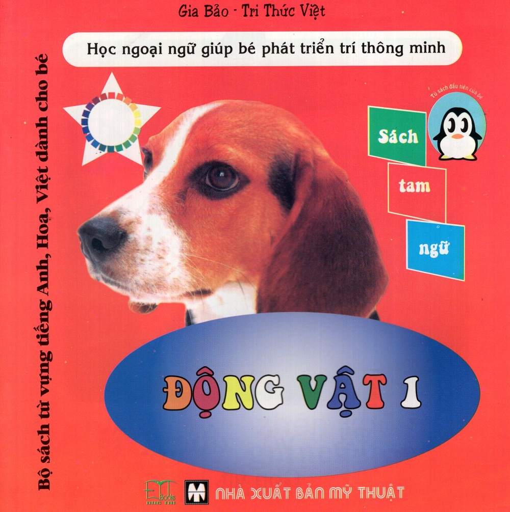 Bìa sách Bộ Sách Từ Vựng Tiếng Anh, Hoa, Việt Dành Cho Bé: Động Vật (Tập 1)