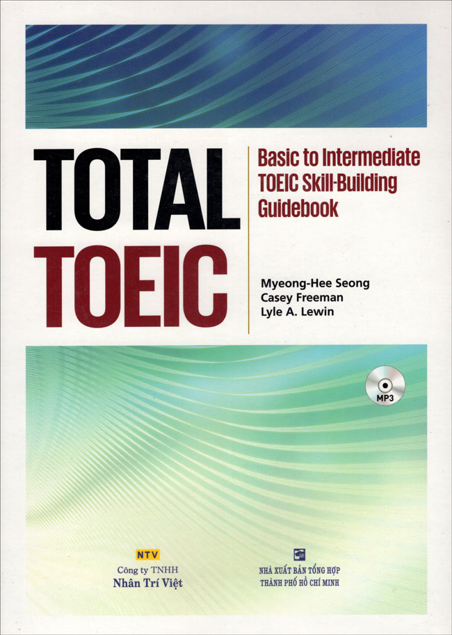 Bìa sách Total Toeic - Basic To Intermediate Toeic Skill-Building Guidebook (Kèm CD)