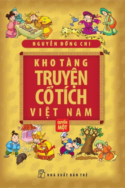 Bìa sách Kho Tàng Truyện Cổ Tích Việt Nam (Quyển 1) - Bìa Cứng