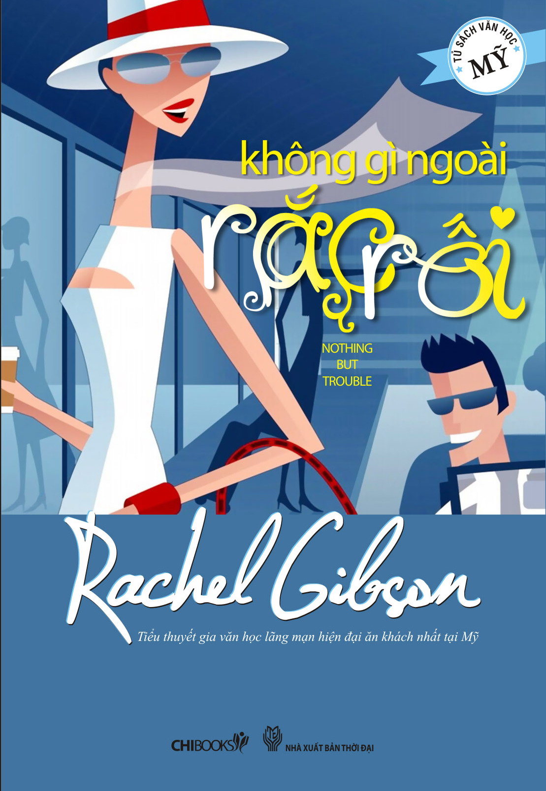 Bìa sách Không Gì Ngoài Rắc Rối
