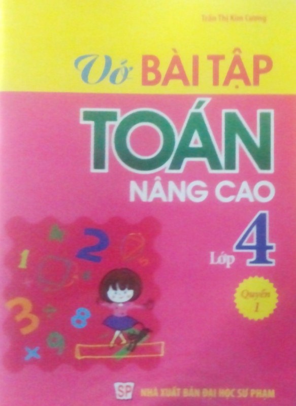 Bìa sách Vở Bài Tập Toán Nâng Cao Lớp 4 (Quyển 1)