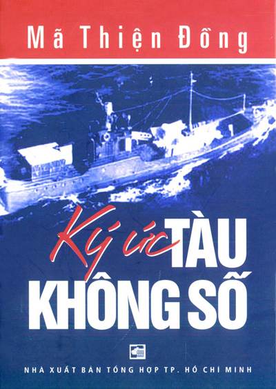 Bìa sách Ký Ức Tàu Không Số (Đường Hồ Chí Minh Trên Biển)