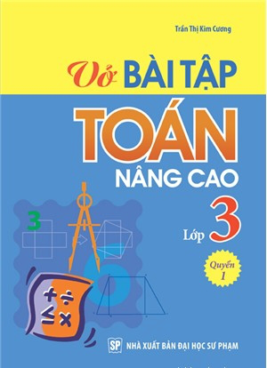 Bìa sách Vở Bài Tập Toán Nâng Cao Lớp 3 (Quyển 1)