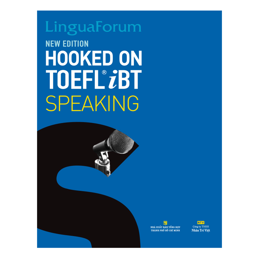 Bìa sách LinguaForum Hooked On TOEFL iBT Speaking (New Edition) (With MP3)